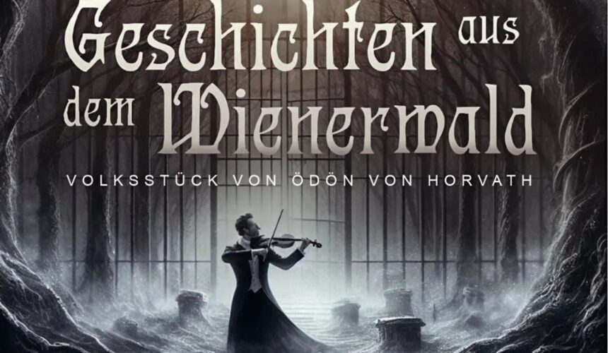 Geschichten aus dem Wienerwald - Aistfestspiele 2024